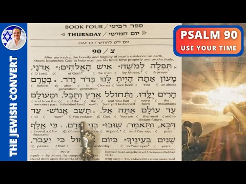 Psalm 90 Reading in Hebrew with English Translation | USE The TIME You Have