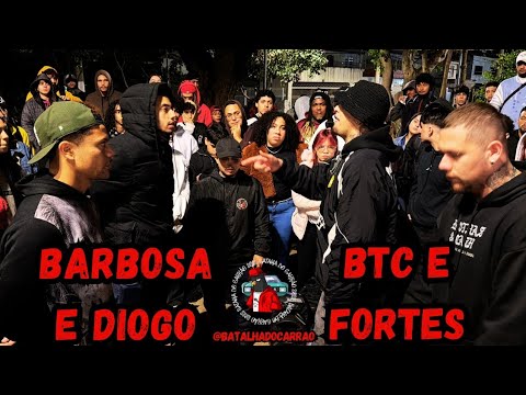 (SABEM MTO 🤟) BTC E FORTES X BARBOSA E DIOGO | 2ª FASE | 113ª EDIÇÃO BATALHA DO CARRÃO - SP