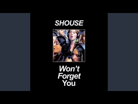 Won't Forget You (Club Mix)