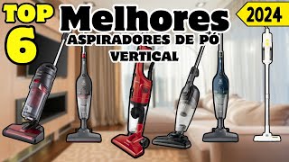 Melhores Aspiradores  de Pó Vertical em 2024! Top 6 Custo Benefício!