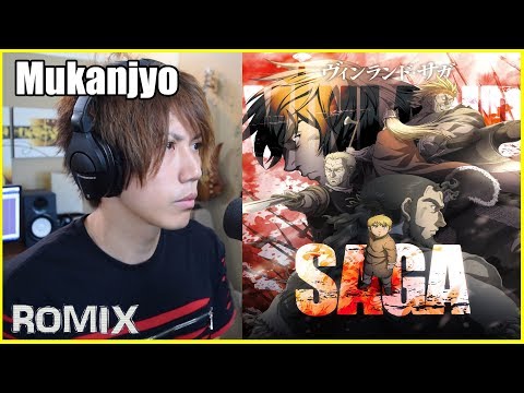Mukanjyo - Vinland Saga OP (ROMIX Cover)