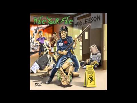 Hate Your Fate - Hardlesson (Full Album)