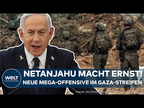 ISRAEL: "Volle Kraft" Netanjahu macht Ernst! Neue Mega-Offensive gegen die Hamas in Gaza