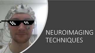 Neuroimaging Techniques