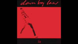 Down by law - our own way