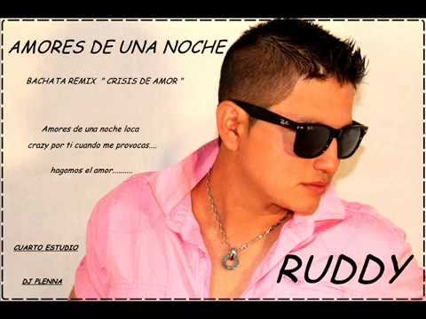 Ruddy Noroña - Amores De Una Noche ( Bachata )