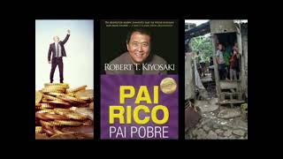 Pai Rico Pai Pobre  Robert Kiyosaki  Como Ganhar Dinheiro