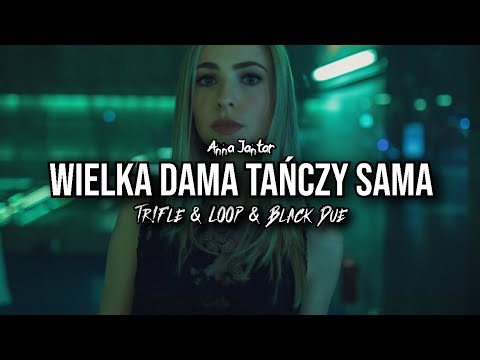 Anna Jantar - Wielka dama tańczy sama [Cover] (Tr!Fle & LOOP & Black Due REMIX)