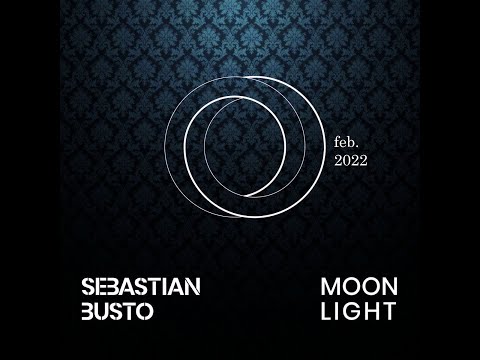 Sebastian Busto - Moonlight Radio Show - Febrero 2022
