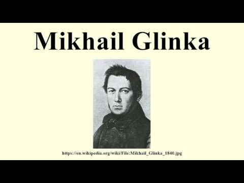 Mikhail Glinka