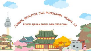 JURNAL REFLEKSI DWI MINGGUAN MODUL 2.2