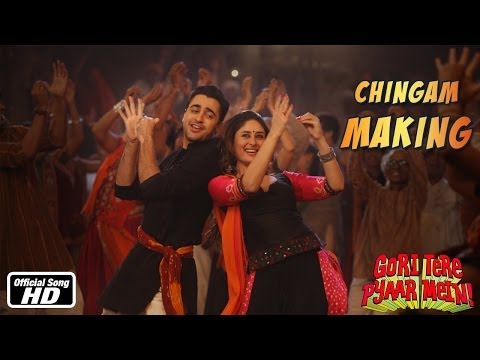 Chingam Chabake - Making of Song - Gori Tere Pyaar Mein - Imran Khan & Kareena Kapoor