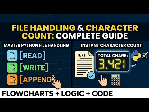 Character Count In Python File Handling Full Tutorial Logic Code