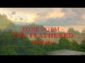 TONE POEM - THE FEATHERED WING