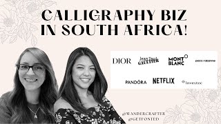 How to Build a Calligraphy Biz in a Brand New Area (Monique - Get Fonted in South Africa)