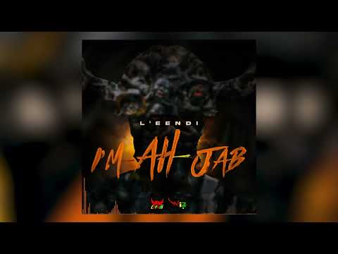 Leendi - I'm Ah Jab (Clean) [2023 Soca]