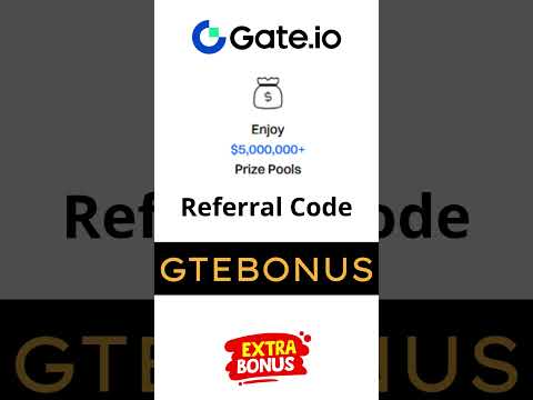 Gate.io Referral Bonus Code: GTEBONUS ✅ Gate.io Sign Up Bonus