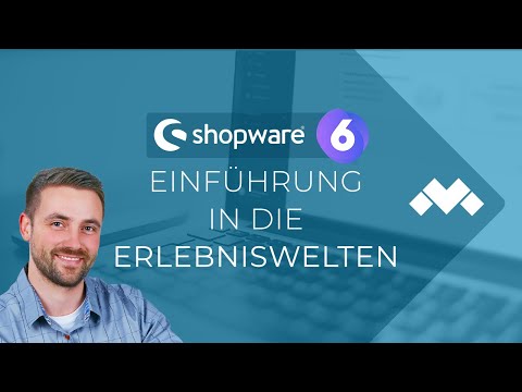 Erlebniswelten in Shopware 6: Alles, was Sie wissen müssen (inkl. Tipps & Tricks)