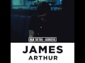 James Arthur - New Tattoo (Acoustic) HQ Audio ...