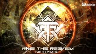 Rave The Reqviem - Fvck The Vniverse [HD]