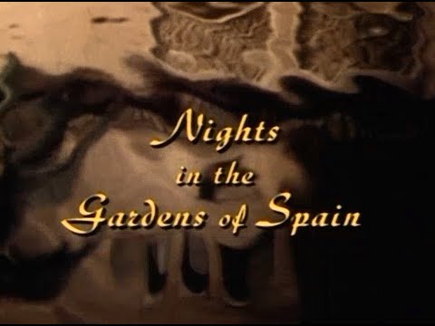 Manuel de Falla, Nights in the Gardens of Spain, Alhambra Palace Granada (1991)