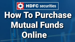 #hdfcsecurities Mutual Funds For Beginners | Mutual FUND KYC kaise kare