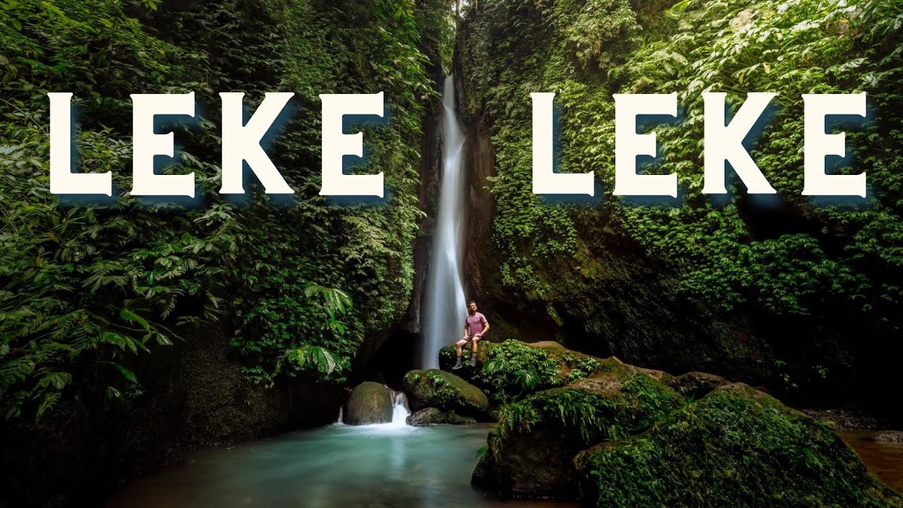 Guide to visiting Leke Leke Waterfall.