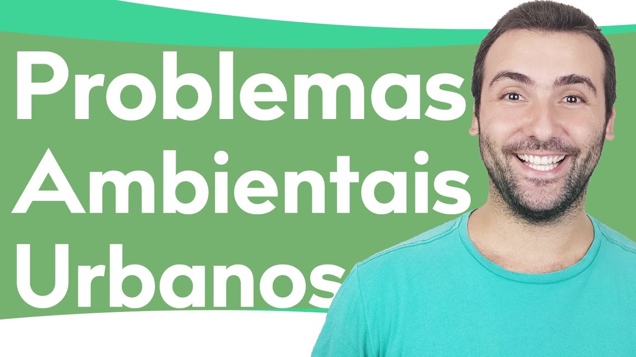 PROBLEMAS AMBIENTAIS URBANOS - LIXO, TIPOS DE LIXOS, ENCHENTE, INUNDAÇÃO, ALAGAMENTO