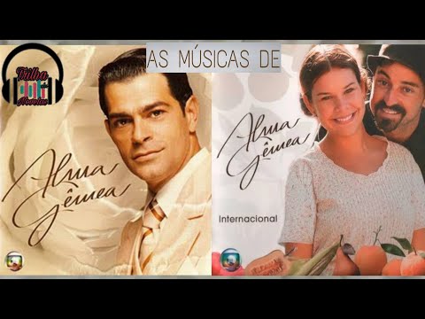 Todas as Músicas de Alma Gêmea - Nacional & Internacional