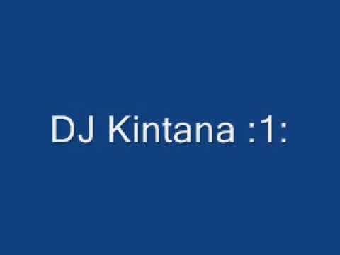 DJ Kintana 1