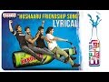 Hushaaru Friendship Song Lyrical Hushaaru Songs Sree Harsha Konuganti Sunny M R