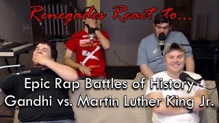 Renegades React to... Epic Rap Battles of History: Gandhi vs. Martin Luther King Jr.
