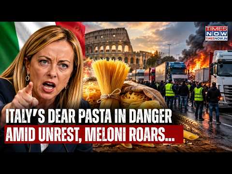 Italy Unrest Sparks Pasta Crisis, Fresh Threat Looms Large Even As Angry Meloni Warns Rioters