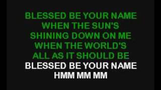 Blessed Be Your Name (karaoke) - Tree63