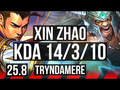 XIN ZHAO vs TRYNDAMERE (TOP) | 7 solo kills, 14/3/10, 43k DMG, Legendary | KR Diamond | 25.8
