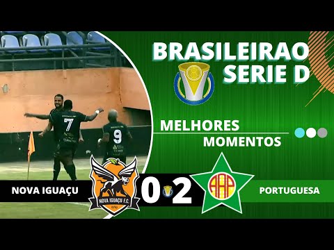 NOVA IGUAÇU 0 X 2 PORTUGUESA RJ | BRASILEIRAO SERIE D | 18/06/22