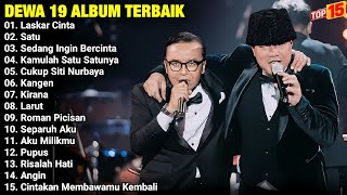 Download lagu Dewa 19 Full Album Terbaik | Laskar Cinta - Satu - Sedang Ingin Bercinta | Lagu Nostalgia Terbaik mp3