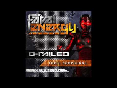 D-Railed - Toxic Compounds (Original Mix) [FE 046]