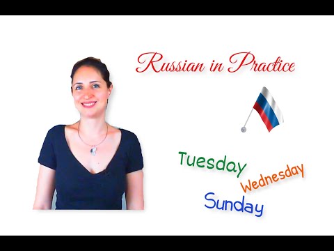 Russian in Practice. Beginner Level. 14. The Days of the Week