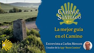 La mejor guía del Camino de Santiago - Entrevista a Carlos Mencos​⁠​⁠​⁠​⁠​⁠-@buencaminodesantiago