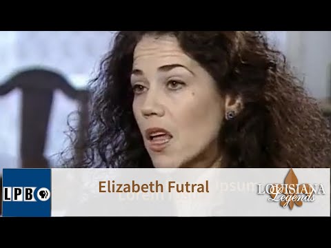 Elizabeth Futral | Louisiana Legends
