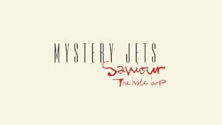 Mystery Jets - Saviour (The Hale Bop)