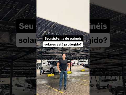 Seu sistema de painéis solares está protegido?