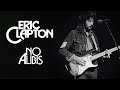 Eric Clapton - No Alibis (1990)