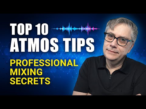 The 10 Atmos Mixing Rules That Will Take Your Immersive Sound to the Next Level