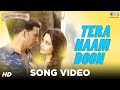 Tera Naam Doon - Its Entertainment | Akshay Kumar, Tamannaah, Atif Aslam | Latest Song Video