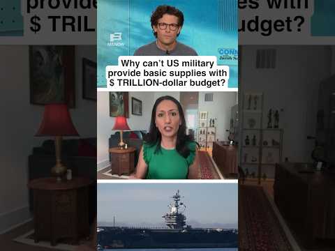 Why can’t US military provide BASIC supplies with a TRILLION-dollar budget?