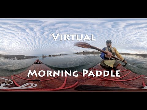 Virtual Quiet Morning Paddle