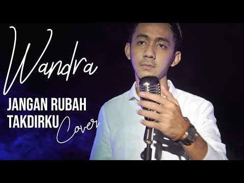 download lagu mp3 mp4 Download Lagu Jangan Rubah Takdirku Wandra, download lagu Download Lagu Jangan Rubah Takdirku Wandra gratis, unduh video klip Download Lagu Jangan Rubah Takdirku Wandra