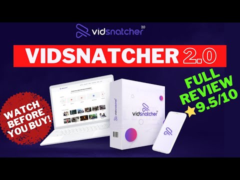 VidSnatcher 2.0 Review | Full VidSnatcher 2.0 Demo Tutorial | Massive VidSnatcher 2.0 Bonus | 2021